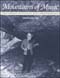 Mountains of Music, West Virginia Traditional Music From Goldenseal 